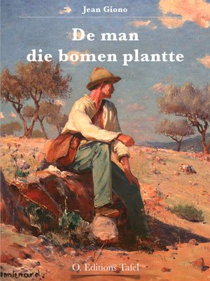 cover image of De man die bomen plantte